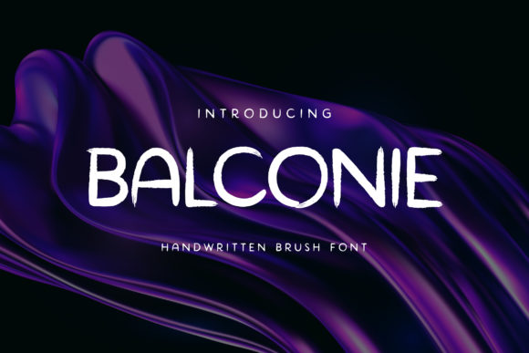 Balconie: A Brushed Display Font for Branding Projects