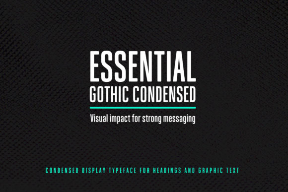 Essential Gothic Condensed: A Smart Display Font for Small Businesses