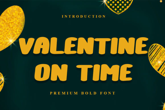 Valentine on Time Font: Bold, Assertive Display Typeface